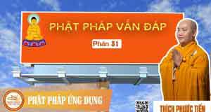 Phật pháp vấn đáp kỳ 31 1 Phật pháp vấn đáp kỳ 31