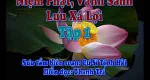 Niệm Phật vãng sanh lưu xá lợi 1 Niệm Phật vãng sanh lưu xá lợi
