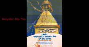 Chết vào thân trung ấm và tái sinh 1 Chết vào thân trung ấm và tái sinh