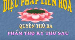 Kinh Diệu Pháp Liên Hoa phẩm thọ ký 6 1 Kinh Diệu Pháp Liên Hoa phẩm thọ ký 6