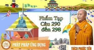 Kinh Pháp Cú Phẩm Tạp Câu 290 đến 298 1 Kinh Pháp Cú Phẩm Tạp Câu 290 đến 298
