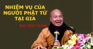 Nhiệm vụ lớn của người phật tử tại gia 1 Nhiệm vụ lớn của người phật tử tại gia