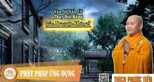 Vận số xấu có thay đổi bằng cầu nguyện không? 1 Vận số xấu có thay đổi bằng cầu nguyện không?