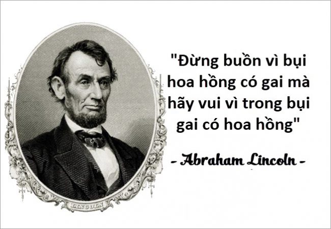 Những câu nói hay về cuộc sống mưu sinh 23 Những câu nói hay của người nổi tiếng Abraham Lincoln