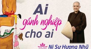 Ai gánh nghiệp cho ai? 1 Ai gánh nghiệp cho ai?