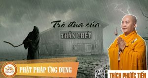 Trò đùa của thần chết 1 Trò đùa của thần chết
